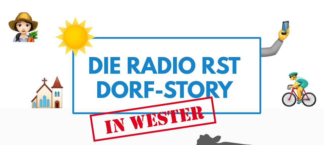 Die RADIO RST-DORF-STORY in Wester