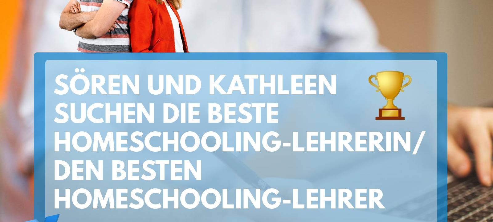 Sieger*in Beste Homeschooling Lehrerin/Bester Homeschooling Lehrer