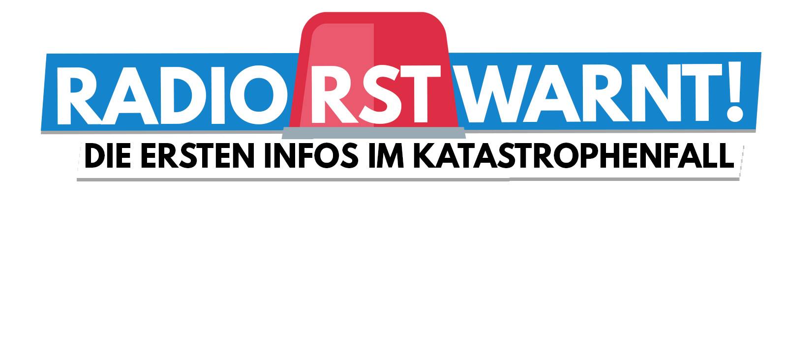 RADIO RST warnt im Katastrophenfall