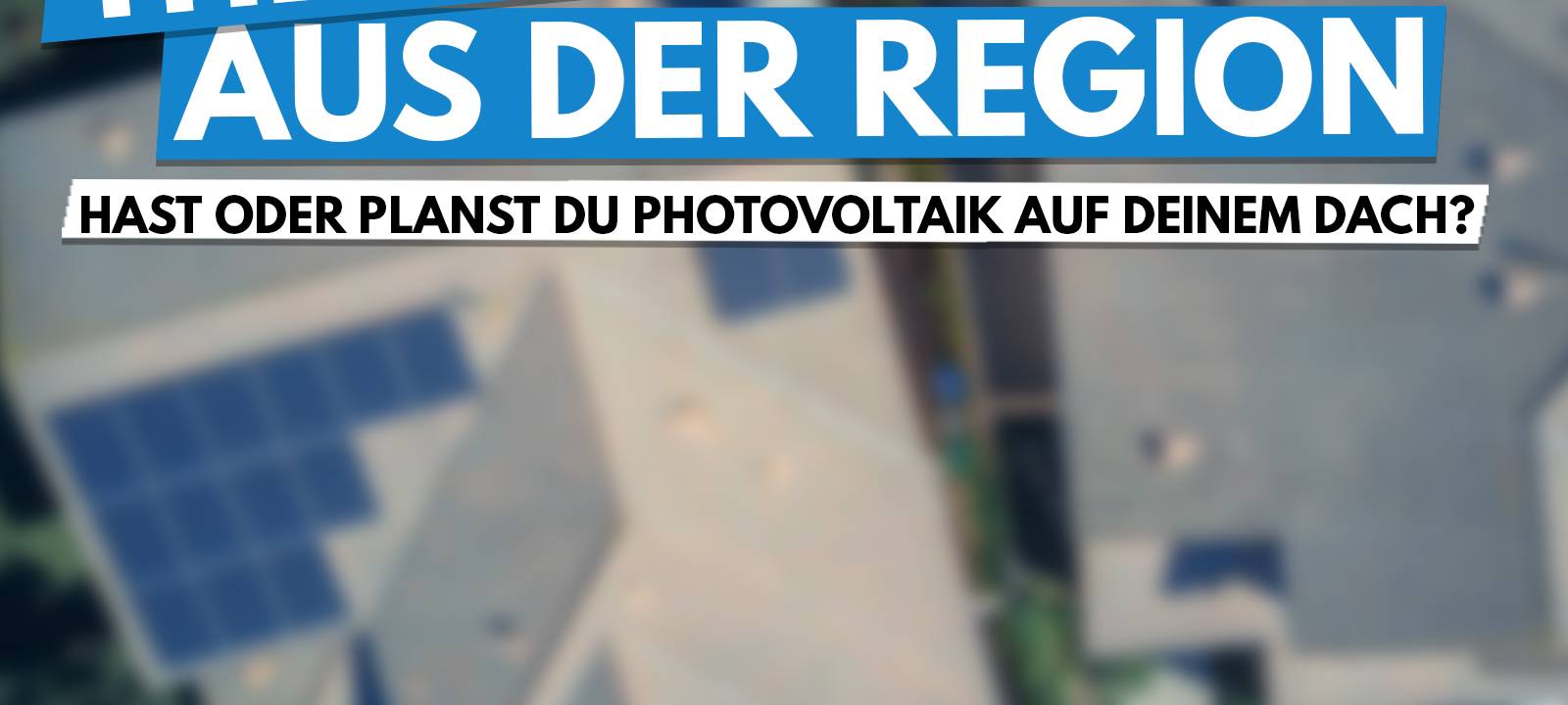 Das Thema der Woche aus der Region