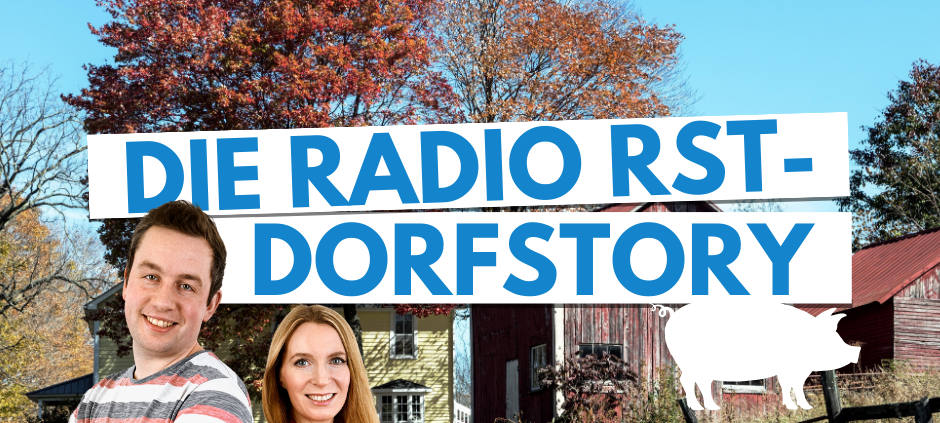 DIE RADIO RST DORF-STORY